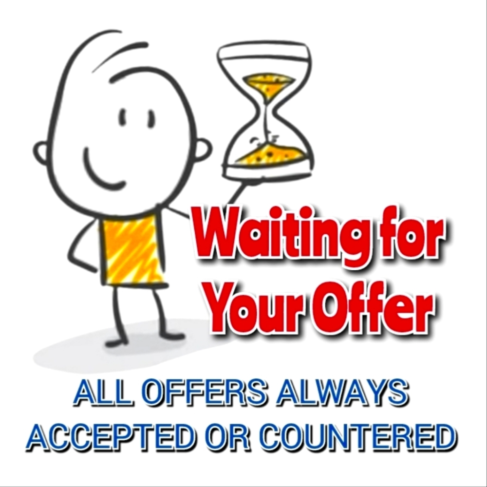 All Offers ALWAYS ACCEPTED OR Countered 🤗